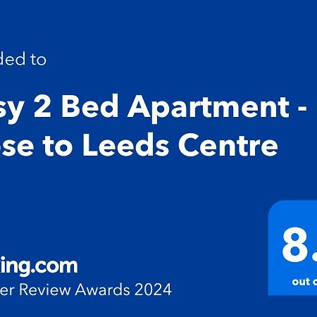 Cosy 2 Bed Apartment - Close To Leeds Centre Zewnętrze zdjęcie