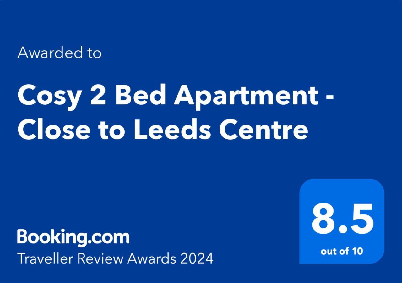 Cosy 2 Bed Apartment - Close To Leeds Centre Zewnętrze zdjęcie